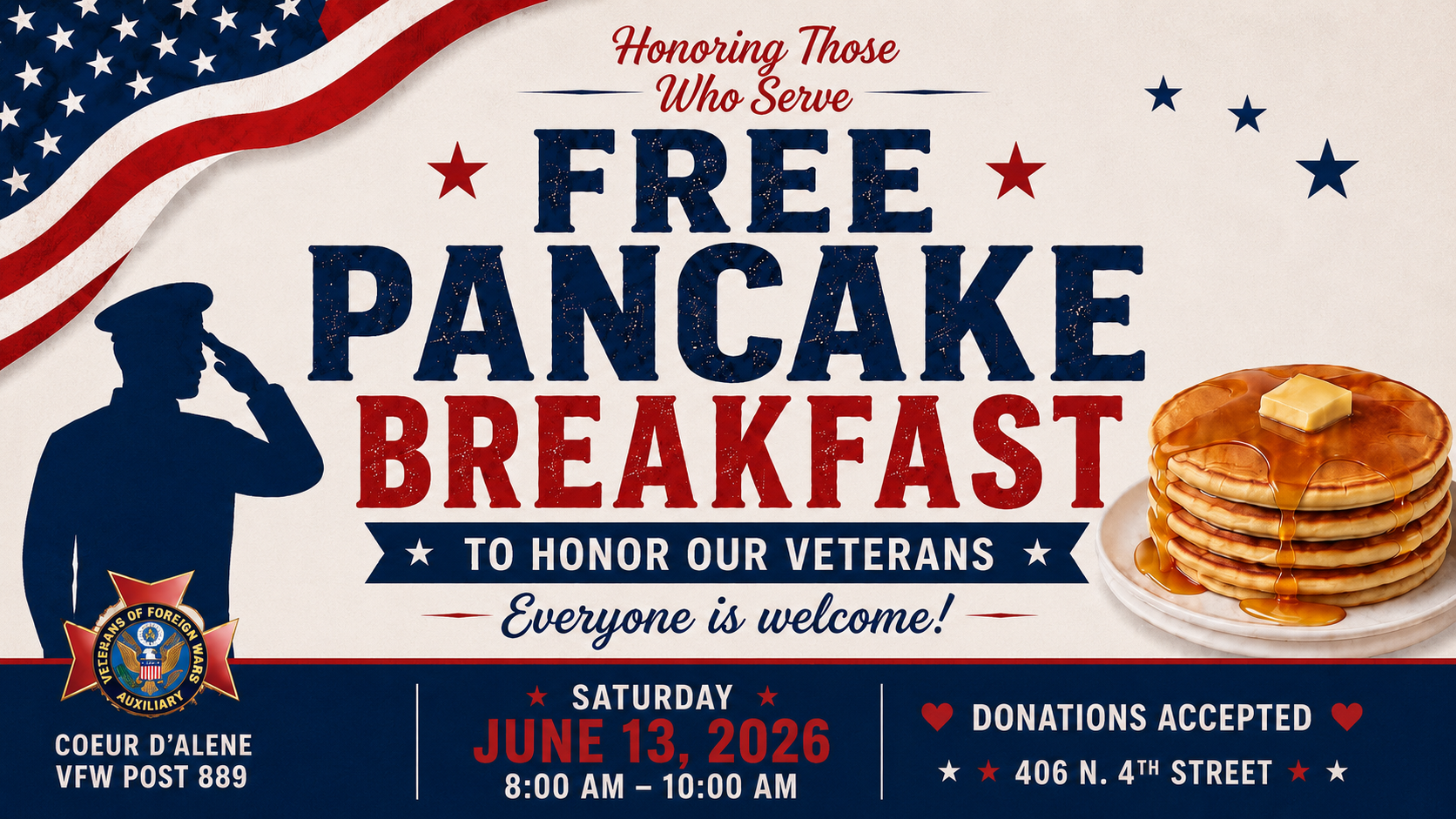Patriotic flyer for the Free Pancake Breakfast to Honor Veterans on June 13, 2026, hosted by VFW Auxiliary Post 889 at Coeur d'Alene VFW Post 889, 406 N. 4th Street, 8–10 AM, sponsored by Rotary Club of Coeur d'Alene and Kootenai County Republican Women.